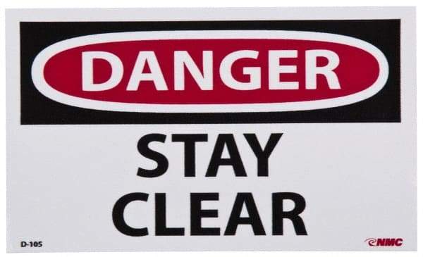 NMC - Accident Prevention Label, Header: DANGER - Legend: Danger - Stay Clear, English, Red, Black & White, 5" Long x 3" High, Sign Muscle Finish - Americas Industrial Supply