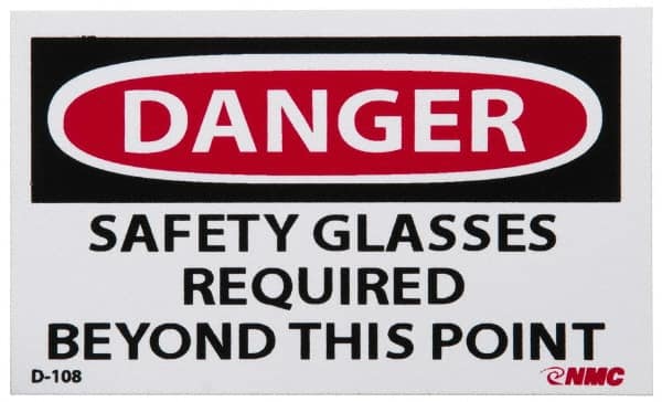 NMC - Accident Prevention Label, Header: DANGER - Legend: Danger - Safety Glasses Required Beyond This Point, English, Red, Black & White, 5" Long x 3" High, Sign Muscle Finish - Americas Industrial Supply