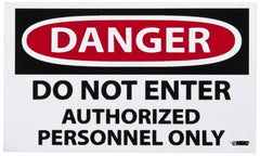 NMC - Security & Admittance Label, Header: DANGER - Legend: Danger - Do Not Enter - Authorized Personnel Only, English, Red, Black & White, 5" Long x 3" High, Sign Muscle Finish - Americas Industrial Supply