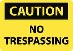 NMC - "Caution - No Trespassing", 14" Long x 20" Wide, Rigid Plastic Safety Sign - Rectangle, 0.05" Thick, Use for Security & Admittance - Americas Industrial Supply