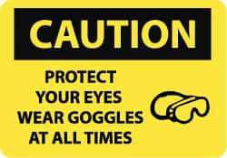 NMC - "Caution - Protect Your Eyes - Wear Goggles at All Times", 10" Long x 14" Wide, Aluminum Safety Sign - Rectangle, 0.04" Thick, Use for Accident Prevention - Americas Industrial Supply