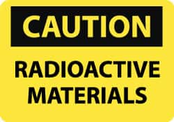 NMC - "Caution - Radioactive Materials", 10" Long x 14" Wide, Pressure-Sensitive Vinyl Safety Sign - Rectangle, 0.004" Thick, Use for Accident Prevention - Americas Industrial Supply