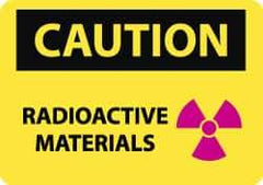 NMC - "Caution - Radioactive Materials", 10" Long x 14" Wide, Aluminum Safety Sign - Rectangle, 0.04" Thick, Use for Accident Prevention - Americas Industrial Supply