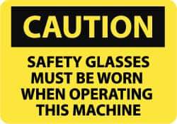 NMC - "Caution - Safety Glasses Must Be Worn When Operating This Machine", 10" Long x 14" Wide, Pressure-Sensitive Vinyl Safety Sign - Rectangle, 0.004" Thick, Use for Accident Prevention - Americas Industrial Supply