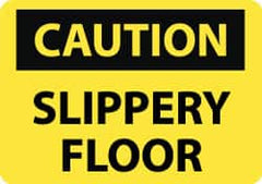 NMC - "Caution - Slippery Floor", 10" Long x 14" Wide, Aluminum Safety Sign - Rectangle, 0.04" Thick, Use for Accident Prevention - Americas Industrial Supply