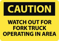 NMC - "Caution - Watch Out for Fork Truck Operating in Area", 10" Long x 14" Wide, Aluminum Safety Sign - Rectangle, 0.04" Thick, Use for Accident Prevention - Americas Industrial Supply