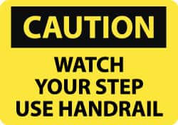 NMC - "Caution - Watch Your Step - Use Handrail", 10" Long x 14" Wide, Aluminum Safety Sign - Rectangle, 0.04" Thick, Use for Accident Prevention - Americas Industrial Supply