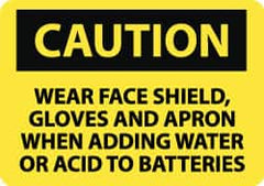 NMC - "Caution - Wear Face Shield Gloves and Apron When Adding Water or Acid to Batteries", 10" Long x 14" Wide, Pressure-Sensitive Vinyl Safety Sign - Rectangle, 0.004" Thick, Use for Accident Prevention - Americas Industrial Supply