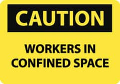 NMC - "Caution - Workers in Confined Space", 10" Long x 14" Wide, Rigid Plastic Safety Sign - Rectangle, 0.05" Thick, Use for Accident Prevention - Americas Industrial Supply