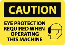 NMC - "Caution - Eye Protection Required When Operating This Machine", 10" Long x 14" Wide, Aluminum Safety Sign - Rectangle, 0.04" Thick, Use for Accident Prevention - Americas Industrial Supply
