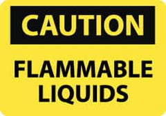 NMC - "Caution - Flammable Liquids", 10" Long x 14" Wide, Rigid Plastic Safety Sign - Rectangle, 0.05" Thick, Use for Hazardous Materials - Americas Industrial Supply
