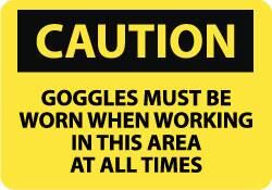 NMC - "Caution - Goggles Must Be Worn When Working in This Area at All Times", 10" Long x 14" Wide, Pressure-Sensitive Vinyl Safety Sign - Rectangle, 0.004" Thick, Use for Accident Prevention - Americas Industrial Supply