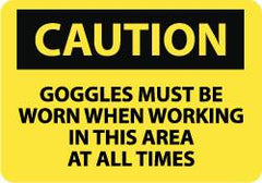 NMC - "Caution - Goggles Must Be Worn When Working in This Area at All Times", 10" Long x 14" Wide, Pressure-Sensitive Vinyl Safety Sign - Rectangle, 0.004" Thick, Use for Accident Prevention - Americas Industrial Supply
