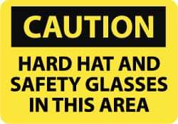 NMC - "Caution - Hard Hat and Safety Glasses in This Area", 10" Long x 14" Wide, Pressure-Sensitive Vinyl Safety Sign - Rectangle, 0.004" Thick, Use for Accident Prevention - Americas Industrial Supply