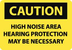 NMC - "Caution - High Noise Area - Hearing Protection May Be Necessary", 10" Long x 14" Wide, Pressure-Sensitive Vinyl Safety Sign - Rectangle, 0.004" Thick, Use for Accident Prevention - Americas Industrial Supply