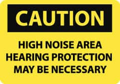 NMC - "Caution - High Noise Area - Hearing Protection May Be Necessary", 10" Long x 14" Wide, Pressure-Sensitive Vinyl Safety Sign - Rectangle, 0.004" Thick, Use for Accident Prevention - Americas Industrial Supply