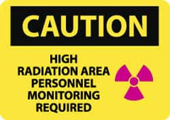 NMC - "Caution - High Radiation Area - Personnel Monitoring Required", 10" Long x 14" Wide, Pressure-Sensitive Vinyl Safety Sign - Rectangle, 0.004" Thick, Use for Accident Prevention - Americas Industrial Supply