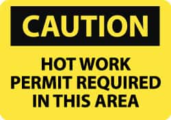 NMC - "Caution - Hot Work Permit Required in This Area", 10" Long x 14" Wide, Aluminum Safety Sign - Rectangle, 0.04" Thick, Use for Hazardous Materials - Americas Industrial Supply