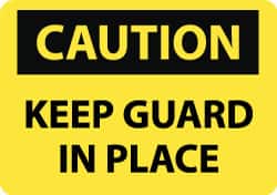 NMC - "Caution - Keep Guard in Place", 10" Long x 14" Wide, Aluminum Safety Sign - Rectangle, 0.04" Thick, Use for Accident Prevention - Americas Industrial Supply