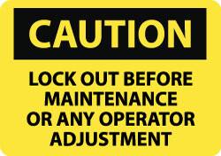 NMC - "Caution - Lock Out Before Maintenance or Any Operator Adjustment", 10" Long x 14" Wide, Rigid Plastic Safety Sign - Rectangle, 0.05" Thick, Use for Accident Prevention - Americas Industrial Supply
