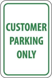 NMC - "Customer Parking Only", 12" Wide x 18" High, Aluminum Reserved Parking Signs - 0.08" Thick, Green on White, Engineer Grade Reflectivity, Rectangle, Post Mount - Americas Industrial Supply