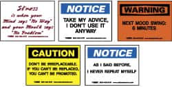 NMC - "Various Office Humor", 3" Long x 5" Wide, Pressure-Sensitive Vinyl Safety Sign - Rectangle, 0.004" Thick, Use for Workplace/Safety - Americas Industrial Supply