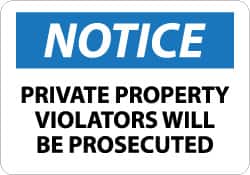 NMC - "Notice - Private Property - Violators Will Be Prosecuted", 14" Long x 20" Wide, Rigid Plastic Safety Sign - Rectangle, 0.05" Thick, Use for Security & Admittance - Americas Industrial Supply