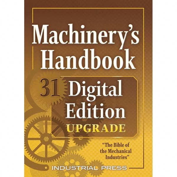 Industrial Press - Reference Manuals & Books Applications: Metalworking Subcategory: Machinery's Handbook - Americas Industrial Supply