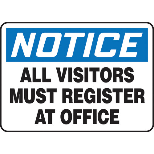 Sign, Notice All Visitors Must Register At Office, 7″ × 10″, Plastic - Americas Industrial Supply