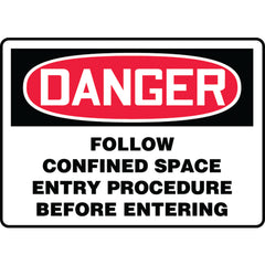 Sign, Danger Follow Confined Space Entry Procedure Before, 10″ × 14″, Vinyl - Americas Industrial Supply