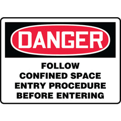 Sign, Danger Follow Confined Space Entry Procedure Before, 7″ × 10″, Aluminum - Americas Industrial Supply