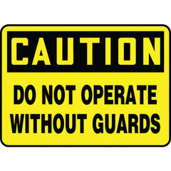 Sign, Caution Do Not Operate Without Guards, 7″ × 10″, Aluminum - Americas Industrial Supply