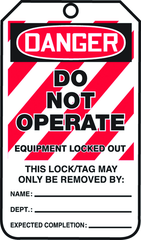 Lockout Tag, Danger Do Not Operate Equipment Locked Out, 25/Pk, Plastic - Americas Industrial Supply