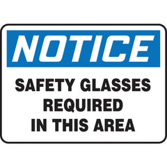 Sign, Notice Safety Glasses Required In This Area, 7″ × 10″, Plastic - Americas Industrial Supply