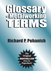 Glossary of Metalworking Terms - Reference Book - Americas Industrial Supply