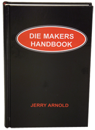 Die Makers Handbook - Reference Book - Americas Industrial Supply