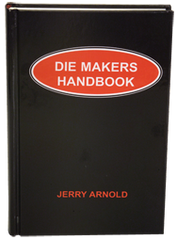 Die Makers Handbook - Reference Book - Americas Industrial Supply