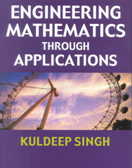 Engineering Mathematics through Applications - Reference Book - Americas Industrial Supply